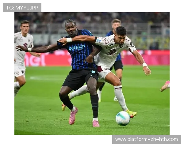 国际米兰准备重建中路防守硬度：新战略引领蓝黑军团再崛起